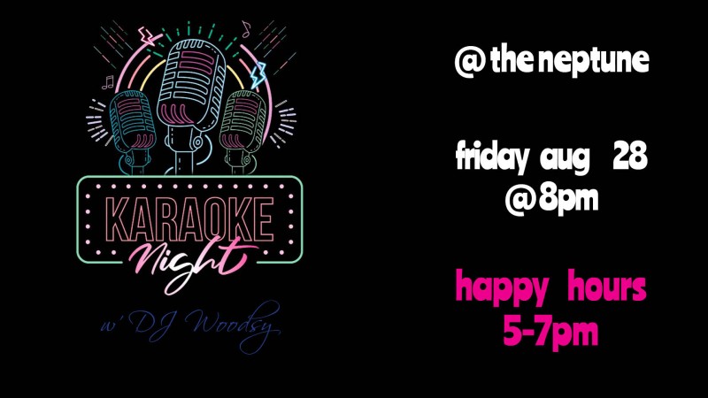 Karaoke w' Woodsy - Aug 28